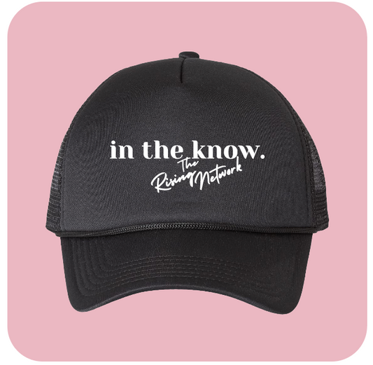 in the know. Black Foam Trucker Hat